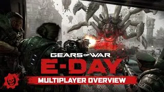 Thumbnail: Gears of War: E-Day | Official Multiplayer Developer Overview