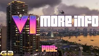 Thumbnail: GTA VI More Info (Post Extended Look)