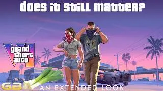Thumbnail: GTA VI Does Extended Look Still Matter?
