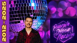Thumbnail: Purple Disco Machine Evolution (Thru The YEARS) 2012 - 2025