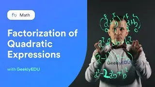 Thumbnail: #GeeklyHub Factorization of Quadratic Expressions - Square of a Sum and Difference #MathTricks