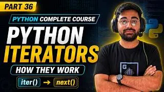 Thumbnail: Python Iterators Explained | iter(), next(), Iterable vs Iterator & Custom Iterators | Python Course