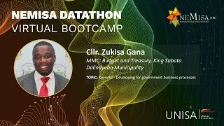 Thumbnail: NEMISA Virtual Bootcamp: MMC Zukisa Gana, Keynote: Policy Direction, Business Processes and Planning