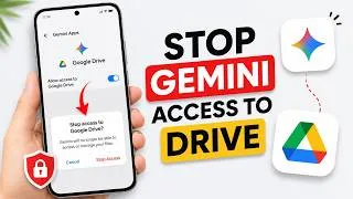 Thumbnail: How to Stop Google Gemini From Accessing Google Drive