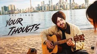 Thumbnail: YOUR THOUGHTS : NAV SINGH (Full Video) Arjan Gill | Latest Punjabi Songs 2026 - Geet MP3