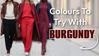 Thumbnail: The Best Colours That Pair Perfectly With Burgundy And Look Expensive