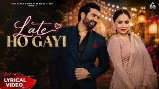 Thumbnail: Late Ho Gayi : Preet Harpal | Mandy Takhar, Gurlez Akhtar | Lukan Michi
