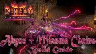 Thumbnail: ABYSS + MIASMA CHAINS WARLOCK BUILD GUIDE! DIABLO 2 RESURRECTED REIGN OF THE WARLOCK