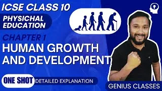 Thumbnail: HUMAN GROWTH AND DEVELOPMENT ICSE CLASS 10 | PHYSICAL EDUCATION ICSE 10 | SESSION 2025-26
