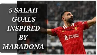 Thumbnail: 5 SALAH GOALS INSPIRED BY MARADONA 