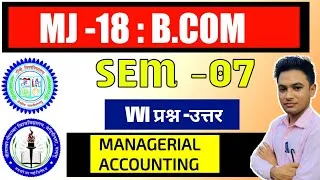 Thumbnail: #b.com major 18 ranchi university #major 18 #managerial accounting b.c sem 7 major 18 ka question 