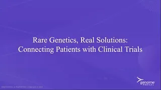Thumbnail: Rare Genetics, Real Solutions: Connecting Patients with Clinical Trials