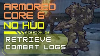 Thumbnail: Armored Core 6: Retrieve Combat Logs | No HUD Immersive Playthrough, No Commentary
