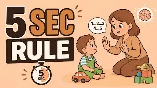 Thumbnail: The 5-Second Rule for Making Kids Responsible #parentingtips 