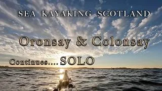 Thumbnail: Sea Kayaking Scotland Oronsay & Colonsay      Continues... Solo