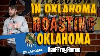 Thumbnail: Roasting Oklahoma in Oklahoma w/Geoffrey Asmus