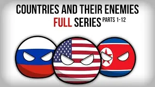 Thumbnail: Countries And Their Enemies Full Series | Parts 1-12