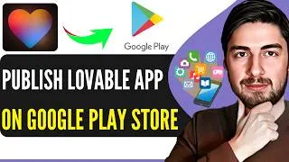 Thumbnail: How To Put Your Lovable AI App On The Google Play Store