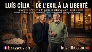 Thumbnail: Luís Cília - L'Exil, Brassens et la Liberté  01.08.26 brassens.ch