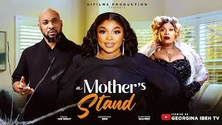 Thumbnail: A MOTHER'S STAND (THE MOVIE) - GEORGINA IBEH, DEZA THE GREAT -2026 LATEST  NOLLYWOOD MOVIES