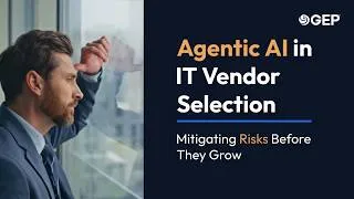 Thumbnail: Smarter IT Vendor Selection with Agentic AI | GEP