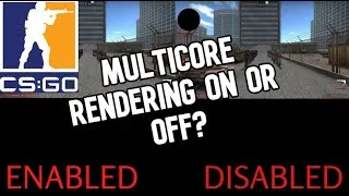 Thumbnail: CSGO Multi Core Rendering's Effect on FPS (Side by Side)