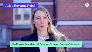 Thumbnail: Ask a Revenue Rebel: Mie Elmkvist Schneider (VP Sales and Customer Success @ Queue-it)