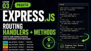 Thumbnail: Express.js Route Handlers & Routing Methods | Pashto Tutorial – Lesson 03