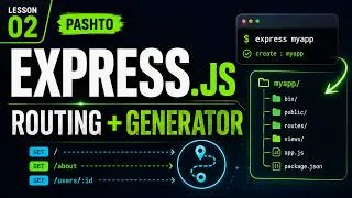 Thumbnail: Express.js Routing & Express Generator in Pashto | Create Express App