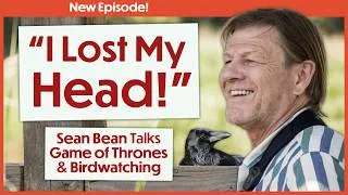 Thumbnail: From Ned Stark to Spotting Birds! Sean Bean Visits RSPB Ham Wall | Get Birding EPISODE 13