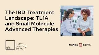 Thumbnail: The IBD Treatment Landscape: TL1A and Small Molecule Advanced Therapies