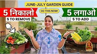 Thumbnail: 🔄 June-July Garden Guide: 5 Plants to Remove vs. 5 Plants to Add