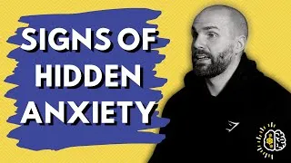 Thumbnail: 6 Signs Of Hidden Anxiety - The Top Signs Of Hidden Anxiety