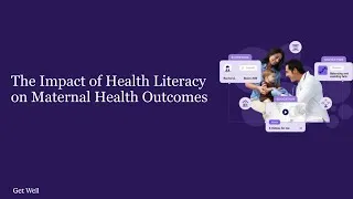 Thumbnail: The Impact of Health Literacy on Maternal Health Outcomes