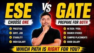 Thumbnail: ESE vs GATE | Choose One or Prepare for Both? | Complete Strategy 🔥