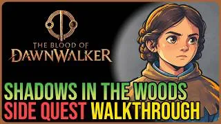 Thumbnail: Shadows in The Woods – The Blood of Dawnwalker