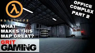 Thumbnail: What Makes This Map Great Ep.42: Half-Life, Office Complex Part 2