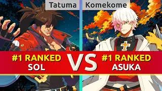 Thumbnail: GGST ▰ Tatuma (#1 Ranked Sol) vs Komekome (#1 Ranked Asuka). High Level Gameplay
