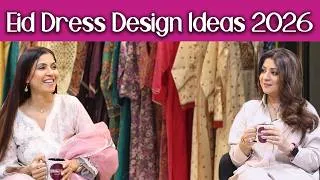 Thumbnail: Eid Dress Design Ideas 2026 | Look Stylish & Elegant This Eid - Ghazal Siddique