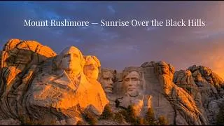 Thumbnail: Mount Rushmore Sunrise — Relaxing Ambient Music for Sleep & Meditation | Black Hills South Dakota