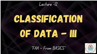 Thumbnail:  Lecture 12: Classification of Data | Types of Classification Explained | JKSSB FAA Statistics