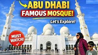 Thumbnail: Sheikh Zayed Grand Mosque Full Tour | ABU DHABI Famous Mosque | ABU DHABI Travel Vlog