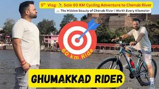 Thumbnail: 🚴‍♂️ Cycling to Akhnoor Chenab River | My Longest Ride Ever! 🌊 @Ghumakkad_Rider07