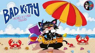 Thumbnail: BAD KITTY Goes to the Beach 🏖️ | READ ALOUD