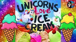 Thumbnail: Unicorns LOVE Ice Cream 🍦 | READ ALOUD