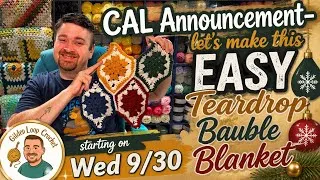 Thumbnail: CAL Announcement for Teardrop Bauble Blanket - let's get ready!! #makeitpremier