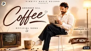 Thumbnail: Coffee ☕ | Amrinder Gill  | Punjabi Song