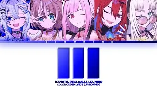 Thumbnail: 「III」Justen x Sena Remix - Kanata × Risu × Calliope × Elizabeth × Niko (Color Coded Lyrics JP/EN)