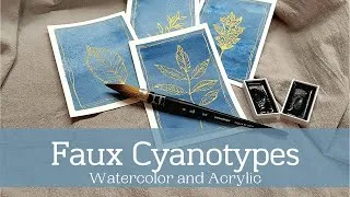 Thumbnail: Faux Cyanotype Series with Watercolor and Acrylic Paint,
