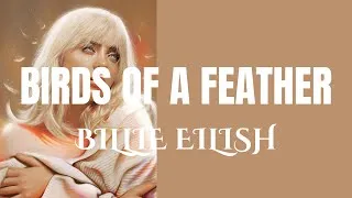 Thumbnail: Billie Eilish  - Birds of a Feather (Lyrics)